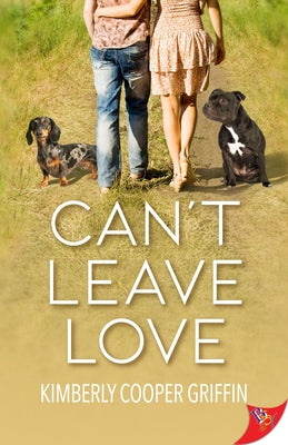 Can't Leave Love by Griffin, Kimberly Cooper