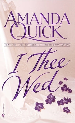 I Thee Wed by Quick, Amanda