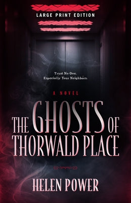 The Ghosts of Thorwald Place by Power, Helen