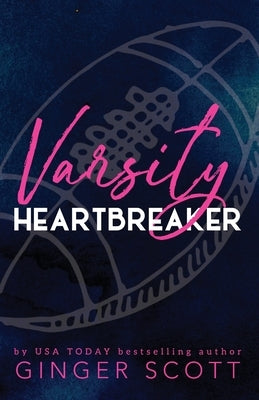 Varsity Heartbreaker by Scott, Ginger