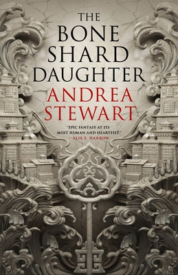 The Bone Shard Daughter by Stewart, Andrea