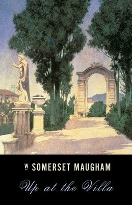 Up at the Villa by Maugham, W. Somerset