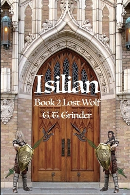 Isilian Bok 2 Lost Wolf by Grinder, Gabriel T.