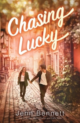 Chasing Lucky by Bennett, Jenn