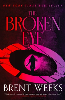 The Broken Eye by Weeks, Brent