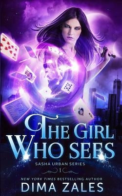 The Girl Who Sees (Sasha Urban Series - 1) by Zales, Dima