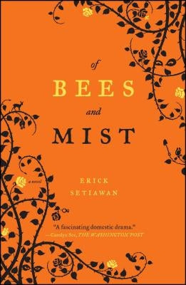 Of Bees and Mist by Setiawan, Erick