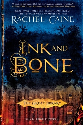 Ink and Bone by Caine, Rachel