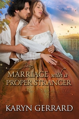 Marriage with a Proper Stranger by Gerrard, Karyn