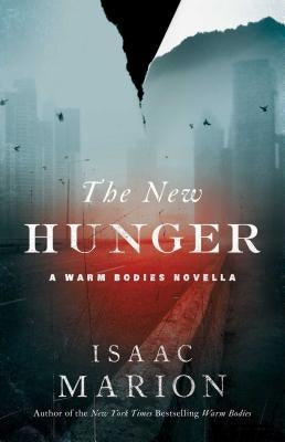 The New Hunger by Marion, Isaac