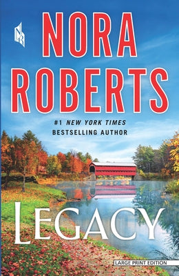 Legacy by Roberts, Nora