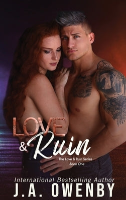 Love & Ruin by Owenby, J. a.