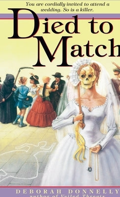 Died to Match by Donnelly, Deborah