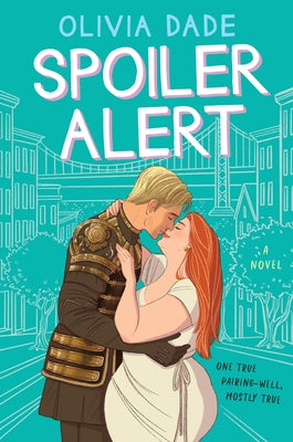 Spoiler Alert by Dade, Olivia