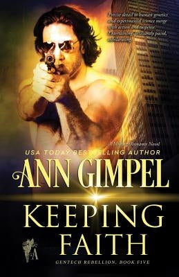 Keeping Faith: Military Romance by Gimpel, Ann