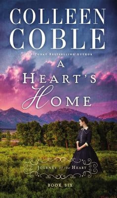 A Heart's Home by Coble, Colleen