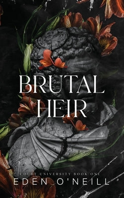 Brutal Heir: Alternative Cover Edition by O'Neill, Eden