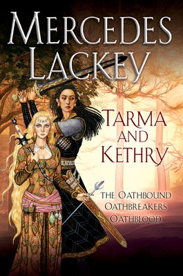 Tarma and Kethry by Lackey, Mercedes