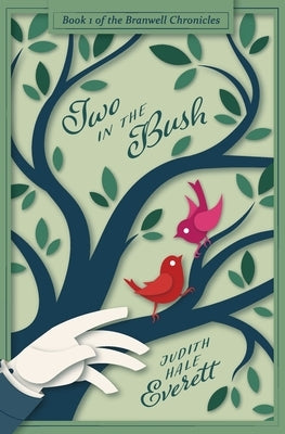 Two in the Bush by Everett, Judith Hale