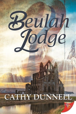 Beulah Lodge by Dunnell, Cathy