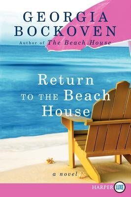 Return to the Beach House: A Beach House Novel by Bockoven, Georgia