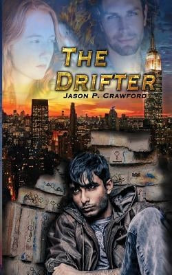 The Drifter: The Essentials Book 1 by Crawford, Jason P.