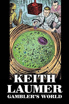 Gambler's World by Keith Laumer, Science Fiction, Adventure by Laumer, Keith