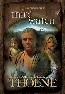 Third Watch by Thoene, Bodie