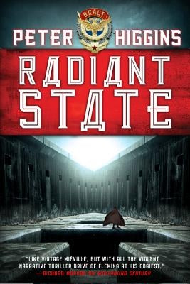 Radiant State by Higgins, Peter