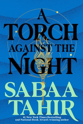 A Torch Against the Night by Tahir, Sabaa