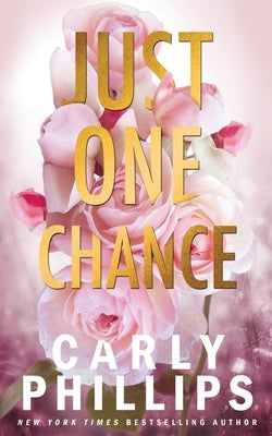 Just One Chance by Phillips, Carly