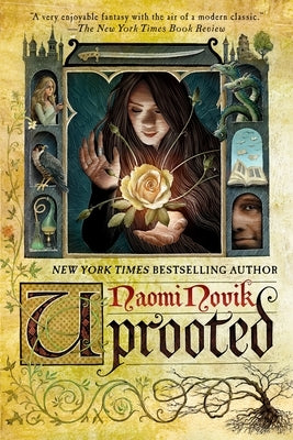 Uprooted by Novik, Naomi