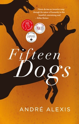 Fifteen Dogs by Alexis, Andr&#195;&#169;