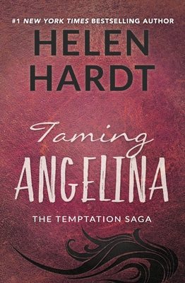 Taming Angelina by Hardt, Helen