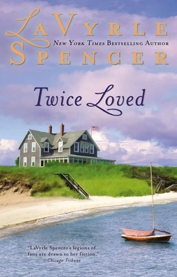 Twice Loved by Spencer, Lavyrle