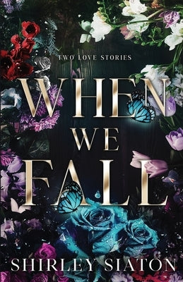 When We Fall by Siaton, Shirley