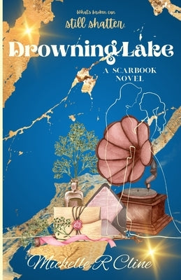 Drowning Lake by Cline, Michelle R.