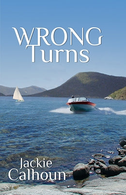 Wrong Turns by Calhoun, Jackie