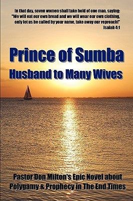 Prince of Sumba, Husband to Many Wives by Milton, Don