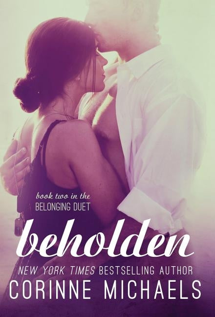 Beholden (Hardcover) by Michaels, Corinne