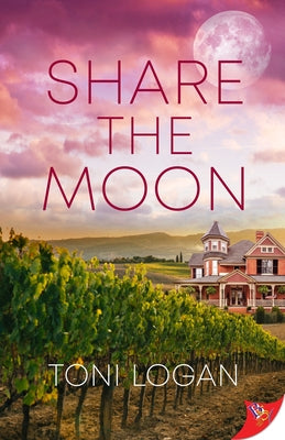 Share the Moon by Logan, Toni