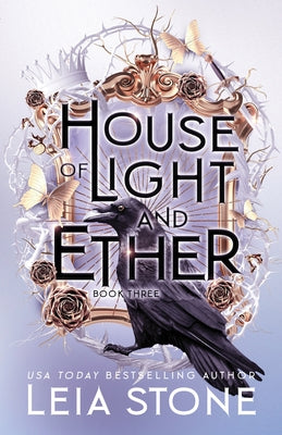 House of Light and Ether by Stone, Leia