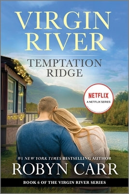 Temptation Ridge: A Virgin River Novel by Carr, Robyn