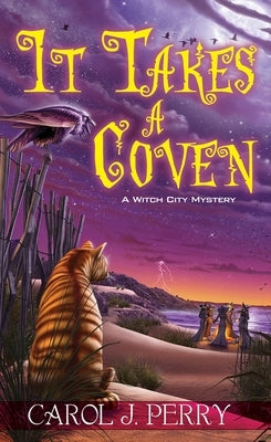 It Takes a Coven by Perry, Carol J.