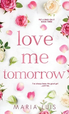 Love Me Tomorrow by Luis, Maria