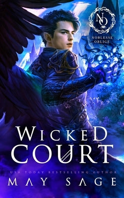 Wicked Court by Sage, May