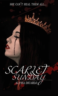 Scarlet Sunday by Dicarlo, Alyssa