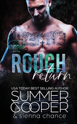 Rough Return: A Motorcycle Club New Adult Romance by Cooper, Summer