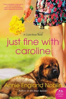 Just Fine with Caroline by Noblin, Annie England