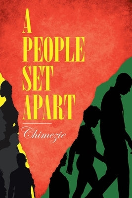 A People Set Apart by Chimezie